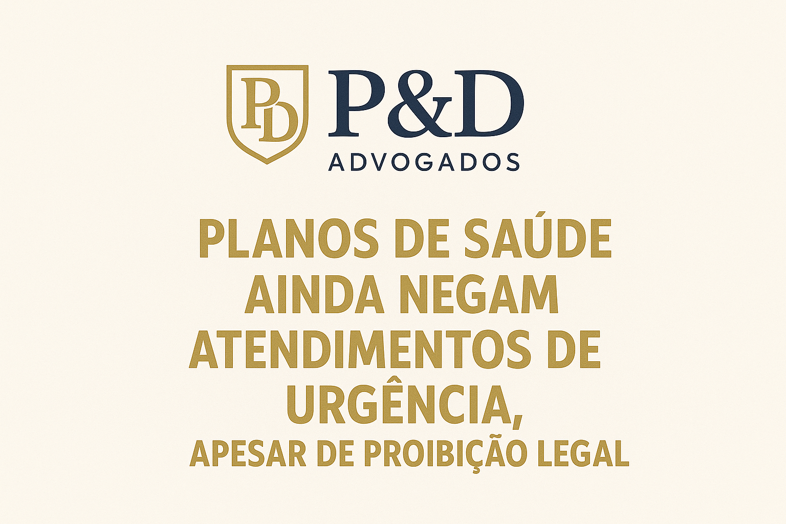 Planos de saúde ainda negam atendimentos de urgência, apesar de Proibição Legal.